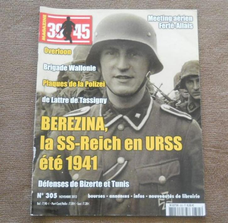 Magazine 39 45 numéro 305 (novembre 2012) - Légion wallonne, Verzamelen, Militaria | Tweede Wereldoorlog, Boek of Tijdschrift