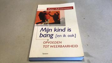 Peter Adriaenssens - Mijn kind is bang (en ik ook)d3, Enlèvement ou Envoi, Utilisé, Peter Adriaenssens