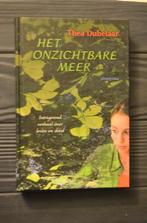 *Thea Dubelaar - Het onzichtbare meer, Thea Dubelaar, Ophalen of Verzenden, Zo goed als nieuw, Fictie
