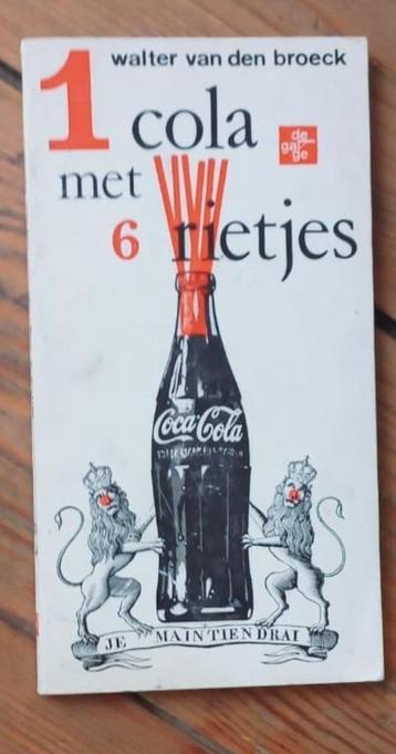 Walter Van den Broeck 1 Cola met 6 Rietjes De Galge 1969
