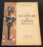René GAFFÉ - La sculpture au Congo belge - 1945 - AUTOGRAPHE, Antiquités & Art, Art | Sculptures & Bois, Enlèvement ou Envoi