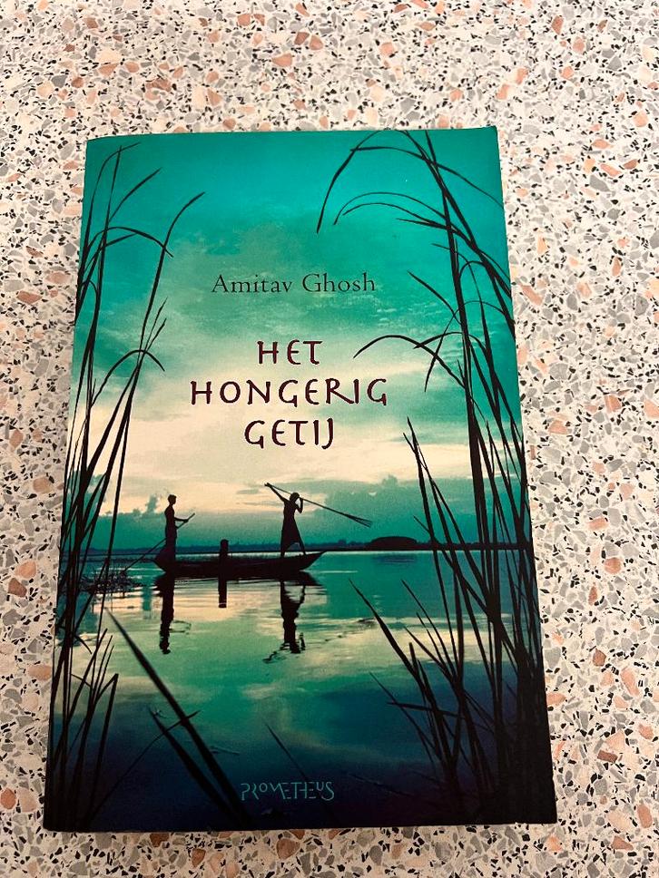 Amitav Ghosh. Het hongerig getij., Boeken, Romans, Gelezen, Wereld overig, Ophalen of Verzenden