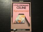 Kanonnevoer  Louis-Ferdinand Céline, Boeken, Ophalen of Verzenden