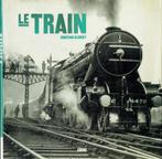 boek: "Le train" - Glancey, Ophalen of Verzenden, Zo goed als nieuw, Trein, Boek of Tijdschrift