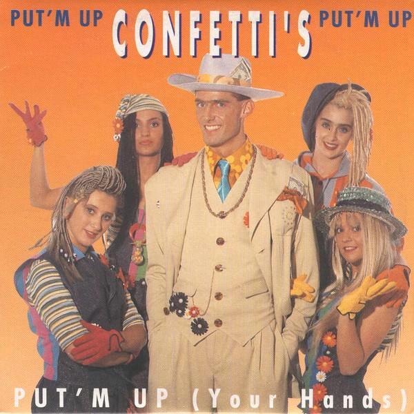 Confettis — Put'm Up (Your Hands), CD & DVD, CD | Dance & House, Neuf, dans son emballage, Enlèvement ou Envoi