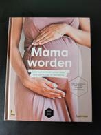 Boek: Mama worden van Mama Baas, Enlèvement ou Envoi, Grossesse et accouchement, Bernard Spitz; Mama Baas; Sofie Vanherpe