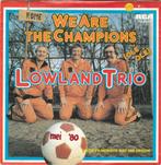 45T: Lowland Trio: We are the champions, Cd's en Dvd's, Overige formaten, Gebruikt, Ophalen of Verzenden