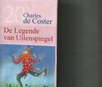 De legende van uilenspiegel charles de coster 414 blz, Boeken, Ophalen of Verzenden, Zo goed als nieuw