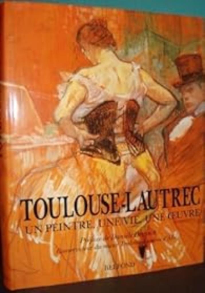 Toulouse-Lautrec: Een schilder, een leven, een werk, Boeken, Overige Boeken, Ophalen of Verzenden