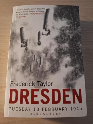 Frederick Taylor - Dresden 13 February 1945 beschikbaar voor biedingen
