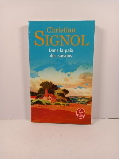 Christian Signol - Dans la paix des saisons, Livres, Romans, Comme neuf, Reste du monde, Enlèvement ou Envoi