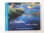 L'Amblève, sa vallée, sa chanson, Livres, Histoire nationale, Comme neuf, Jean-Pierre Minguet, Enlèvement ou Envoi
