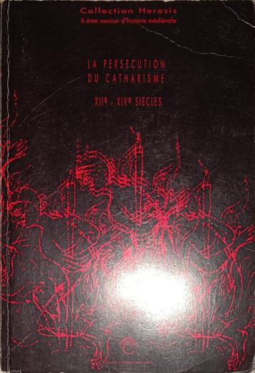 La Persécution du Catharisme : XIIIe et XIVeme Siècles beschikbaar voor biedingen