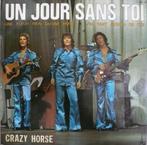 Crazy Horse – Un Jour Sans Toi, 12 pouces, Utilisé, Enlèvement ou Envoi, 1960 à 1980