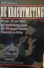 De krachtmeting. 10 mei - 31 juli 1940: het beslissende duel, Boeken, Ophalen of Verzenden