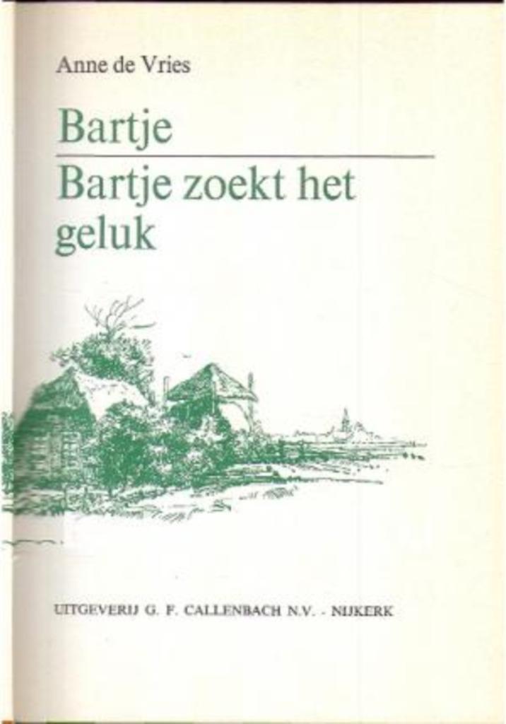 boek: Bartje+Bartje zoekt het geluk(omnibus)-Anne de Vries, Boeken, Streekboeken en Streekromans, Gelezen, Ophalen of Verzenden