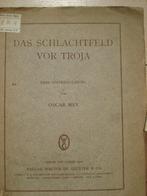 archeo TROJE 1926 das Slachtfeld vor Troja OSCAR MEY Berlin, Ophalen of Verzenden