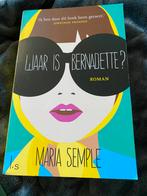 Maria Semple - Waar is Bernadette?, Boeken, Amerika, Maria Semple, Ophalen of Verzenden