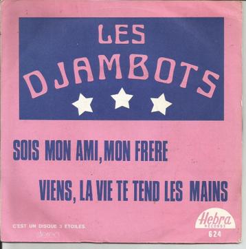 Les Djambots - Soi mon ami, mon frere   - Belgium 70s - beschikbaar voor biedingen
