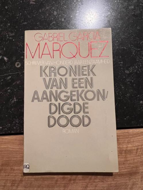 Kroniek van een aangekondigde dood - Gabriel Garcia Marquez, Livres, Littérature, Enlèvement ou Envoi