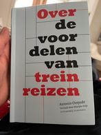 Over de voordelen van treinreizen - Antonio orejudo, Ophalen of Verzenden, Nieuw, Antonio Orejudo