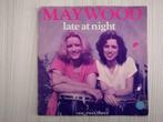 MAYWOOD - Late at night (single), Comme neuf, 7 pouces, Pop, Enlèvement ou Envoi