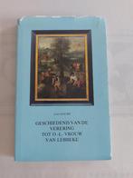 Geschiedenis van de verering tot O.-L.-Vrouw van Lebbeke, Boeken, Geschiedenis | Stad en Regio, Ophalen of Verzenden
