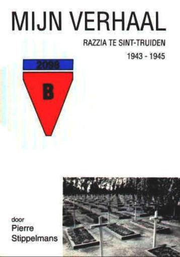 Mijn Verhaal. Razzia te Sint-Truiden 1943 - 1945 beschikbaar voor biedingen