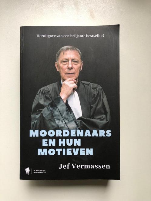 Moordenaars en Hun Motieven - Jef Vermassen, Livres, Psychologie, Comme neuf, Enlèvement ou Envoi