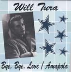 Will Tura - Bye bye love - 15,00   Euro, Enlèvement ou Envoi, Neuf, dans son emballage