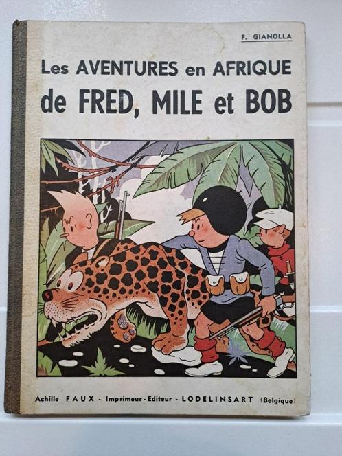 Fred, Mile et Bob, Les Aventures en Afrique, 1ère édition, é, Livres, BD, Une BD, Enlèvement ou Envoi