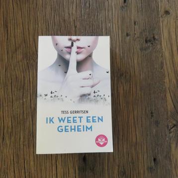 Ik weet een geheim Tess Gerritsen beschikbaar voor biedingen