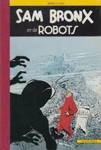 SAM BRONX en de ROBOTS * SERGE CLERC * 1981 * NIEUWSTAAT, Une BD, Enlèvement ou Envoi, Comme neuf