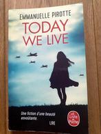 Today we live de Emmanuelle Pirotte, Ophalen of Verzenden, Zo goed als nieuw, Emmanuelle Pirotte