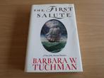 The First Salute / Barbara W. Tuchman, Boeken, Ophalen