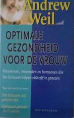 Optimale gezondheid voor de vrouw, Andrew Weil, Ophalen of Verzenden, Andrew Weil