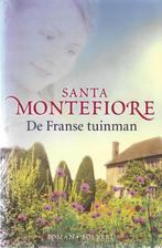 De Franse Tuinman - Santa Montefiore, Boeken, Ophalen of Verzenden, Zo goed als nieuw