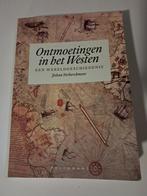 Ontmoetingen in het Westen, een wereldgeschiedenis, België, Johan Verberckmoes, Ophalen, Gelezen
