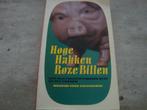 HOGE HAKKEN ROZE BILLEN, Ophalen of Verzenden, Gelezen