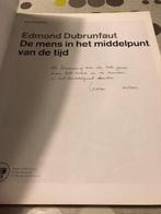 De mens in het middelpunt van de tijd - Edmond Dubrunfaut, Comme neuf, Autres sujets/thèmes, Nora Chalmet, Enlèvement ou Envoi