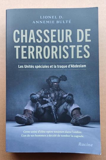 Gendarmerie  - CHASSEUR DE TERRORISTES  - Livre beschikbaar voor biedingen