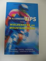 De allerbeste tips voor wielrenners en mountainbikers, Ophalen of Verzenden, Nieuw