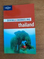 Lonely Planet - Diving & Snorkeling Thailand, Boeken, Ophalen of Verzenden, Zo goed als nieuw, Lonely Planet