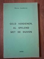 Henry Landercy Geld verdienen, al spelend met de duiven