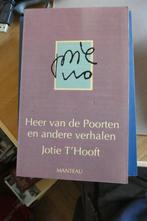 Jotie T'Hooft : Heer van de Poorten en andere verhalen, Ophalen of Verzenden, Gelezen