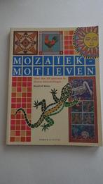 BOEK : MOZAIEKMOTIEVEN, Livres, Loisirs & Temps libre, Comme neuf, Enlèvement ou Envoi, Modelage