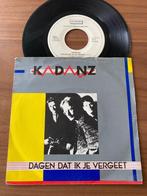 Kadanz – Dagen Dat Ik Je Vergeet, Cd's en Dvd's, Ophalen, 7 inch, Nederlandstalig, Single