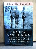 De geest van Koning Leopold II en de plundering van de Congo, Livres, Histoire mondiale, Afrique, Adam Hochschild, Utilisé, Enlèvement ou Envoi