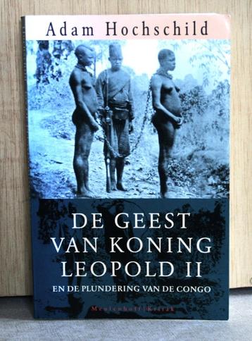 De geest van Koning Leopold II en de plundering van de Congo