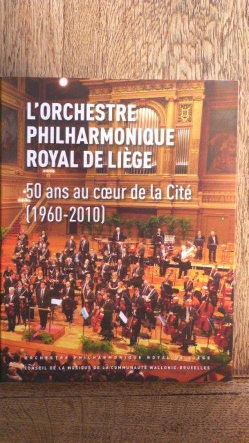 50 ans de l'Orchestre Philarmonique de Liège, Livres, Musique, Comme neuf, Enlèvement ou Envoi